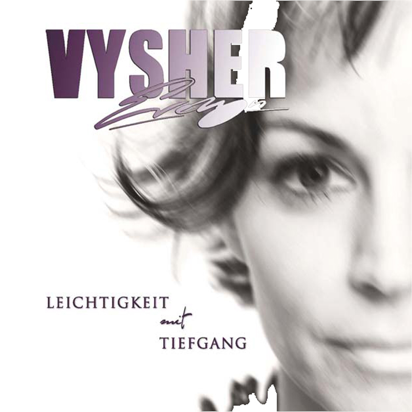 Lyn Vysher Leichtigkeit mit Tiefgang